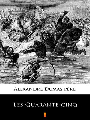 cover image of Les Quarante-cinq